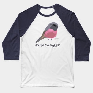 Ornithologist | Pink robin Baseball T-Shirt